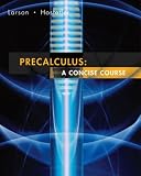 Precalculus: A Concise Course