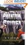 THE PHANTOM BRIDGE