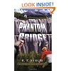 THE PHANTOM BRIDGE