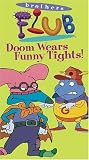 Brothers Flub Adventures: Doom Wears Funny [VHS] [Import]