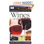 Wines of the World: Your essential handbook (Eyewitness Companions)