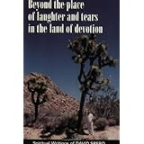 Beyond the Place of Laughter and Tears in the Land of Devotion