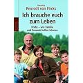 Ich brauche euch zum Leben. Krebs - wie Familie und Freunde helfen k�nnen