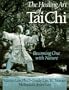 The Healing Art of Tai Chi: Becoming One With Nature