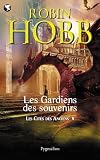 Les Cit�s des Anciens, Tome 5 : Les gardiens des souvenirs