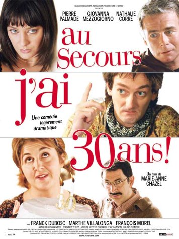 Au secours, j'ai 30 ans ! dvd, Film dvd Au secours, j'ai 30 ans !
