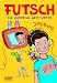 Futsch - Der Wahnsinn geht weiter (Gebundene Ausgabe)