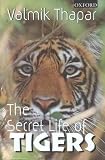 The Secret Life of Tigers
