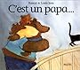 C'est un papa ...