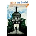 Sieben Jahre Tibet: Mein Leben am Hofe des Dalai Lama
