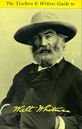 The Teachers & Writers Guide to Walt Whitman (Teachers & Writers Guides)
