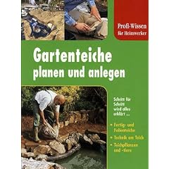 Gartenteiche planen und anlegen