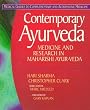 Contemporary Ayurveda: Medicine and Research in Maharishi Ayur-Veda, 1e (Medical Guides to Complementary and Alternative Medicine)