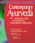 Contemporary Ayurveda: Medicine and Research in Maharishi Ayur-Veda, 1e (Medical Guides to Complementary and Alternative Medicine)