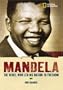 World History Biographies: Mandela: The Rebel Who Led His Nation To Freedom (National Geographic World History Biographies)
