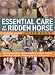 Essential Care of the Ridden Horse