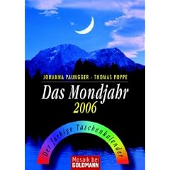 Das Mondjahr 2006. Der farbige Taschenkalender.