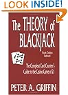 The Theory of Blackjack: The Compleat Card Counter's Guide to the Casino Game of 21 (6th Edition, Indexed)