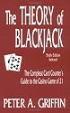 The Theory of Blackjack: The Compleat Card Counter's Guide to the Casino Game of 21 (6th Edition, Indexed)