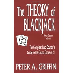 The Theory of Blackjack: The Complete Card Counter's Guide to the Casino