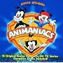 Steven Spielberg Presents Animaniacs: 16 Original Songs From The Hit TV Series