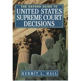 The Oxford Guide to United States Supreme Court Decisions