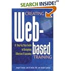 Click here to buy Creating Web Based Training by  Joseph T. Sinclair, Lani W. Sinclair, and Joseph G. Lansing.