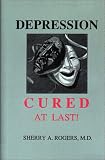  : Depression: Cured at Last!