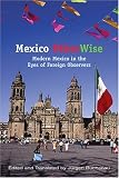 Mexico OtherWise: Modern Mexico in the Eyes of Foreign Observers (Dialogos)