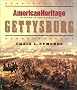 American Heritage History of the Battle of Gettysburg (Byron Preiss Book)