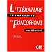 Litt�rature progressive de la francophonie : Niveau interm�diaire, avec 750 activit�s