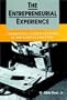 The Entrepreneurial Experience: Confronting Career Dilemmas of the Start-Up Executive (Jossey-Bass Management)