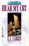 Hear My Cry (Worldwide Library Mysteries)