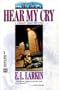 Hear My Cry (Worldwide Library Mysteries)