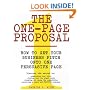The One-Page Proposal:  How to Get Your Business Pitch onto One Persuasive Page