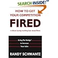 How to Get Your Competition Fired (Without Saying Anything Bad About Them): Using The Wedge to Increase Your Sales