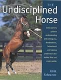 The undisciplined horse