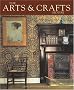 The Arts and Crafts House (Mitchell Beazley Art & Design)