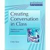 Creating Conversation in Class: Student-centred Interaction (Professional Perspectives)