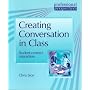 Creating Conversation in Class: Student-centred Interaction (Professional Perspectives)