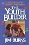 Youth Builder: Today's Resource for Relational Youth Ministry