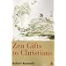 Zen Gifts to Christians