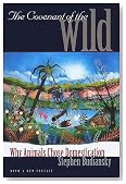 The Covenant of the Wild: Why Animals Chose Domestication
