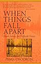 When Things Fall Apart