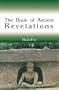 The Book of Ancient Revelations
