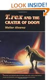 "T. rex" and the Crater of Doom