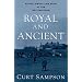 Royal and Ancient: Blood, Sweat, and Fear at the British Open