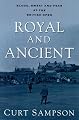 Royal and Ancient: Blood, Sweat, and Fear at the British Open
