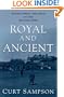Royal and Ancient: Blood, Sweat, and Fear at the British Open