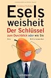 Produkt-Bild: Eselsweisheit: Der Schl&uuml;ssel zum Durchblick  - oder  - wie Sie Ihre Brille loswerden